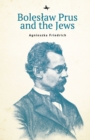 Boleslaw Prus and the Jews - eBook