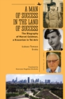 A Man of Success in the Land of Success : The Biography of Marcel Goldman, a Kracovian in Tel Aviv - eBook