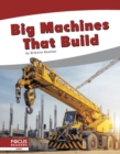 Big Machines that Build - Book