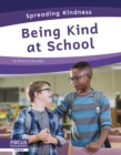 Spreading Kindness: Being Kind at School - Book