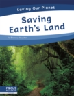 Saving Our Planet: Saving Earth's Land - Book