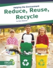 Helping the Environment: Reduce, Reuse, Recycle - Book