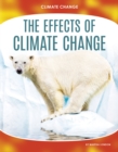 Climate Change: The Effects of Climate Change - Book