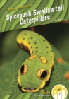 Animal Pranksters: Spicebush Swallowtail Caterpillars - Book