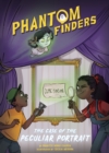 Phantom Finders: The Case of the Peculiar Portrait - Book