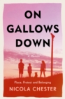 On Gallows Down : Place, Protest and Belonging (Shortlisted for the Wainwright Prize 2022 for Nature Writing - Highly Commended) - eBook