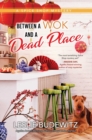 Between A Wok And A Dead Place - Book