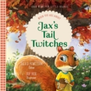 Jax's Tail Twitches : When You Are Angry - eBook