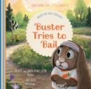 Buster Tries to Bail : When You Are Stressed - eBook