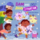 Sam and the Sticky Situation : A Book about Whining - eBook
