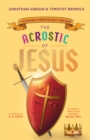 The Acrostic of Jesus : A Rhyming Christology for Kids - eBook