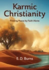 Karmic Christianity : Finding Peace by Faith Alone - eBook