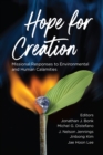 Hope for Creation : Missional Responses to Environmental and Human Calamities - eBook