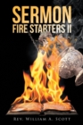 Sermon Fire Starters II : Twigs to Ignite a Homily - eBook