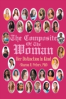 The Composite Of The Woman : Her Distinction In Kind - eBook