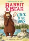 Rabbit & Bear: Attack of the Snack - eBook