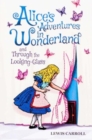 Alice's Adventures in Wonderland and Through the Looking-Glass (Keepsake Edition) - Book