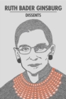 Ruth Bader Ginsburg Dissents - Book
