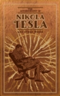 The Autobiography of Nikola Tesla and Other Works - eBook