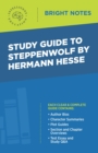 Study Guide to Steppenwolf by Hermann Hesse - eBook