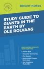 Study Guide to Giants in the Earth by Ole Rolvaag - eBook