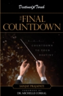 The Final Countdown : 3...2...1...Countdown to Your Destiny - eBook
