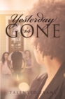 Yesterday is Gone - eBook