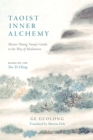 Taoist Inner Alchemy : Master Huang Yuanji's Guide to the Way of Meditation - Book