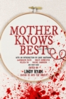 Mother Knows Best : Tales of Homemade Horror - Book