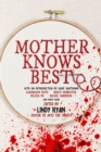 Mother Knows Best : Tales of Homemade Horror - eBook
