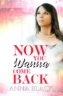Now You Wanna Come Back - eBook