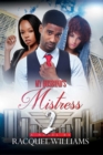 My Husband's Mistress 2 : Renaissance Collection - eBook