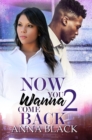 Now You Wanna Come Back 2 - Book