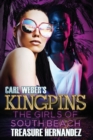 Carl Weber's Kingpins: The Girls Of South Beach - Book