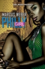 Philly Girl : Carl Weber Presents - eBook