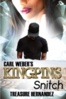Carl Weber's Kingpins: Snitch - Book