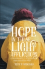 Hope In These Light Afflictions : A devotional for the spouse betrayed by an affair - eBook