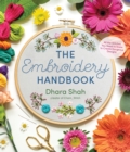 The Embroidery Handbook : All the Stitches You Need to Know to Make Gorgeous Designs - Book