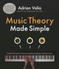 Music Theory Made Simple : Essential Concepts for Budding Composers, Musicians and Music Lovers - Book
