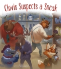 Clovis Suspects a Sneak - Book