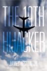 The 19th Hijacker : A Novel - eBook