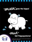 "Splash," Goes the Hippo! - "Plouf," fait l'hippopotame! - eBook