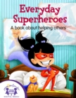 Everyday Superheroes - eBook