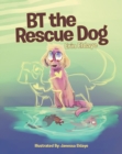 BT the Rescue Dog - eBook