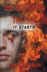 The Beginning of the End : It Starts - eBook