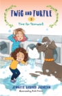 Twig and Turtle 5: Time for Teamwork - eBook