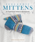 Icelandic Mittens : 25 Traditional Patterns Reimagined - Book