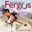 Fergus: A Horse to Be Reckoned With - eBook