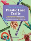 The Little Book Of Plastic Lace Crafts : A Step-by-Step Guide to Making Lanyards, Key Chains, Bracelets, and Other Crafts with Boondoggle, Scoubidou, Gimp, and Plastic Lace - Book