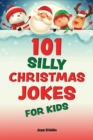 101 Silly Christmas Jokes for Kids - eBook